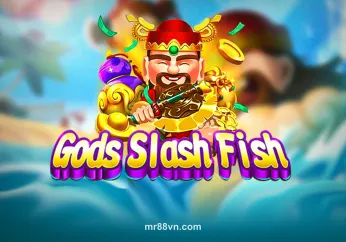 Hình ảnh Gods Slash Fish tại MR88
